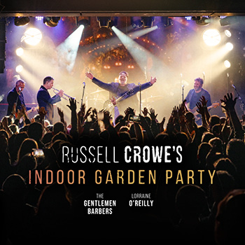 RUSSELL CROWE'S INDOOR GARDEN PARTY